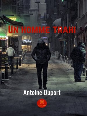 cover image of Un homme trahi